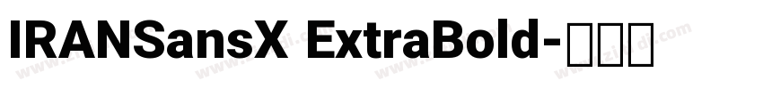 IRANSansX ExtraBold字体转换